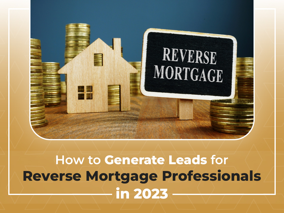 Go High Level (GHL) For Reverse Mortgage Professionals in 2023